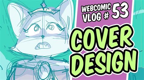 Designing Our Comic Book Cover Webcomic Vlog 53 Youtube