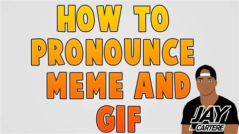 How To Pronounce Meme And  How To Pronounce  How To Pronounce