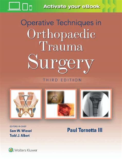 Operative Techniques In Orthopaedic Trauma Surgery 3rd Edition Paul