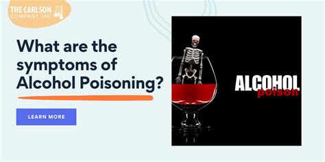 What Are The Symptoms Of Alcohol Poisoning The Carlson Company