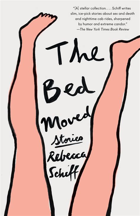 The Bed Moved Stories Vintage Contemporaries Schiff Rebecca 9781101910856 Books