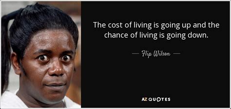 Top 25 Cost Of Living Quotes A Z Quotes