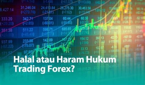 Halal Atau Haram Hukum Trading Forex Tabung Wakaf Wakaf Produktif
