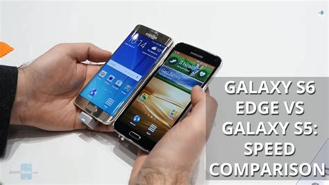 Samsung Galaxy S6 Edge Vs Galaxy S5 Speed Comparison Youtube