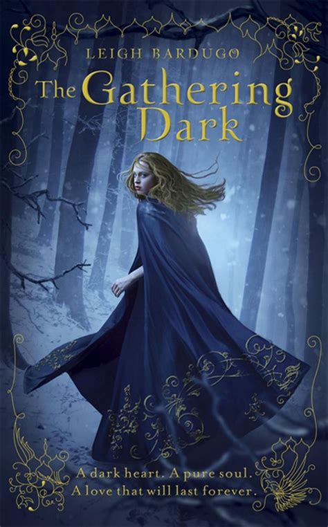 Leigh Bardugo The Gathering Dark With Images Leigh Bardugo
