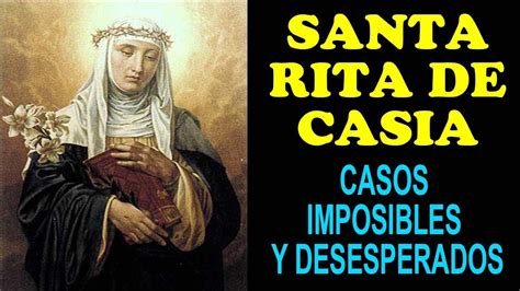 Oración Milagrosa A Santa Rita De Casia Abogada De Los Casos