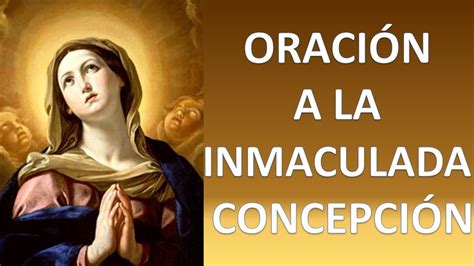 La inmaculada concepción de maría constituye una buena noticia de esperanza en la liberación del pecado traída por la redención de cristo en la cruz. ORACIÓN A LA INMACULADA CONCEPCIÓN DE MARÍA - ORACIÓN Y ...