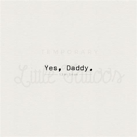 Yes Daddy Temporary Tattoo Set Of 3 Little Tattoos