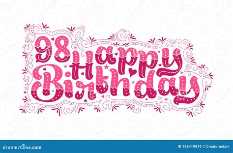 98th Happy Birthday Lettering 98 Years Birthday Beautiful Typography
