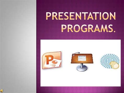 Presentation Programs