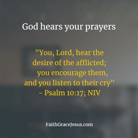 God Hears Your Prayers And Helps You Faith Grace Jesus