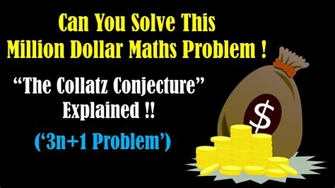 Collatz Conjecture Explained 3n1 Problem Unsolved Problems In