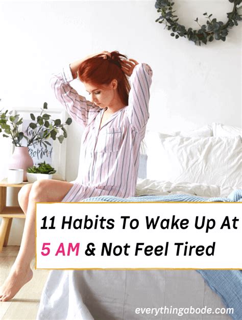 How To Wake Yourself Up At 5 Am And Not Feel Tired Everything Abode