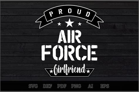 Proud Air Force Girlfriend Svg Design By Creative Art Thehungryjpeg