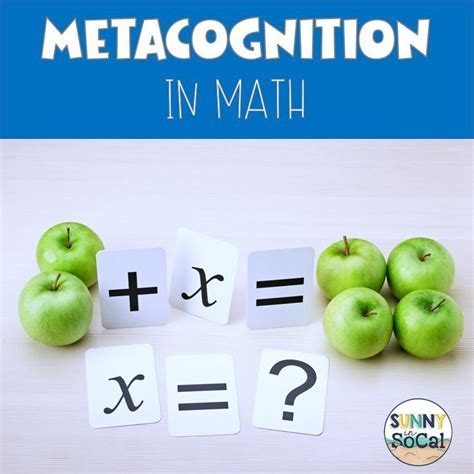 Metacognition In Math Metacognition Elementary Schools Math