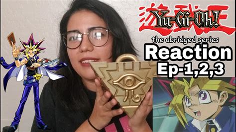 Reaction Yu Gi Oh The Abridged Series Episode 1 2 And 3 Youtube