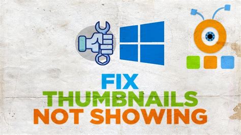 How To Fix Thumbnails Not Showing In Windows 10 Youtube 8085 Hot Sex