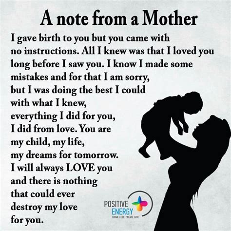 A Mothers Note I Know I Made Some Mistakes And For That I Am Sorry But