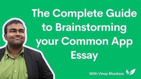 Brainstorming Your Common App Essay The Complete Guide Collegevine