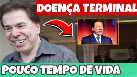 🥺urgente Silvio Santos Descobre Doença Terminal E Coloca Sbt à Venda Por R 1 Bilhão Youtube
