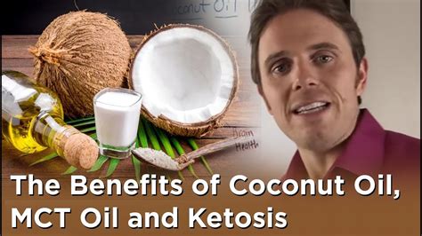 The Benefits Of Coconut Oil Mct Oil And Ketosis