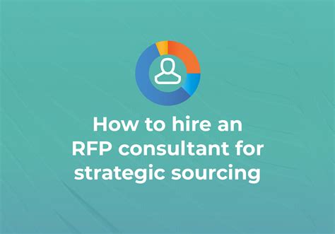 How To Hire An Rfp Consultant For Strategic Sourcing Rfp360