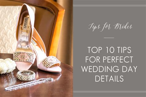 Top 10 Tips For Perfect Wedding Day Details