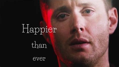 Dean Winchester Happier Than Ever Edit Youtube
