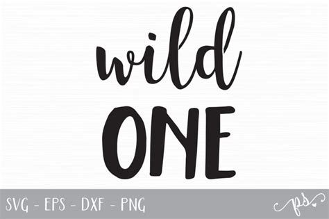 Wild One Cut File - SVG, EPS, DXF, PNG By Pretty SVGs | TheHungryJPEG.com