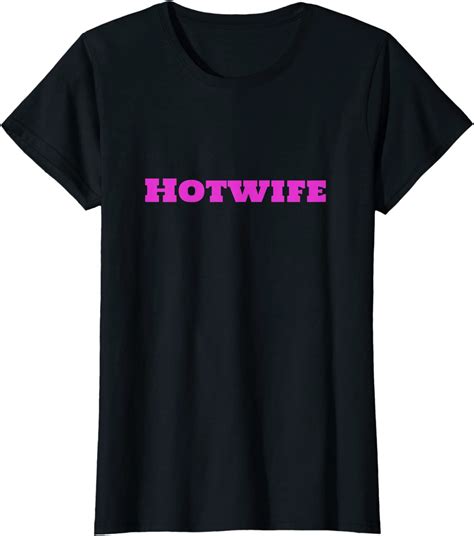 Mujer Hotwife Swinger Naughty Wife Camiseta Amazones Ropa Y Accesorios