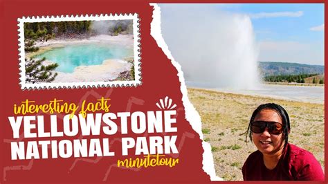 10 Interesting Facts About Yellowstone National Park Minutetour Youtube
