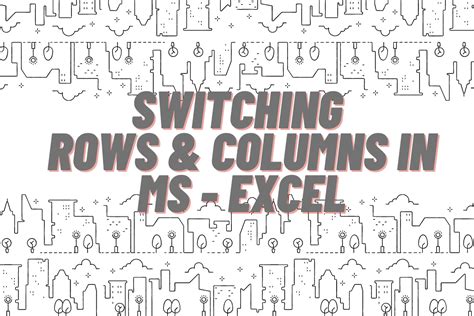 How To Switch Rows Columns In Excel QuickExcel