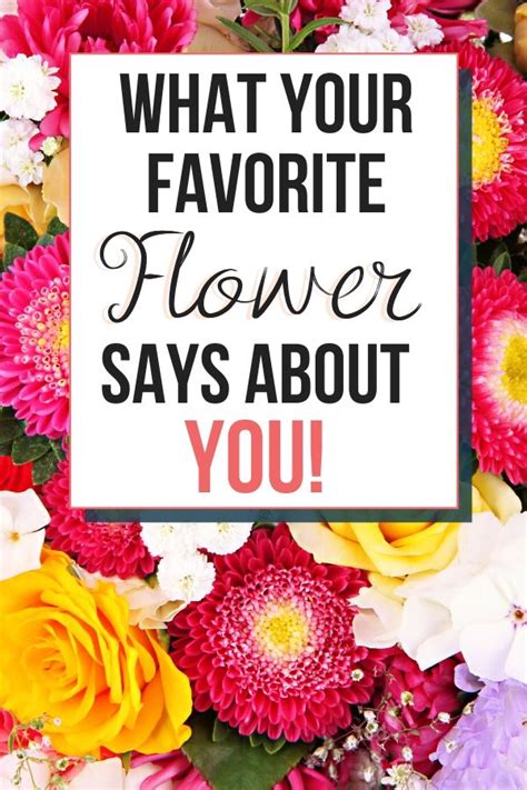 What Your Favorite Flowers Say About You Comeback Momma Flowers