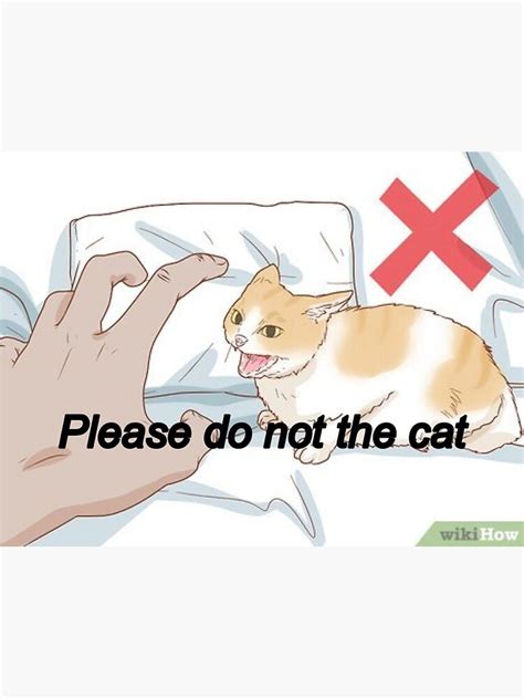 Please Do Not The Cat Meme Premium Matte Vertical Poster