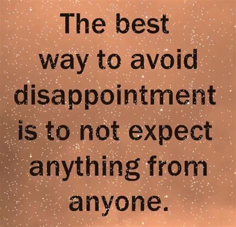Pin By Genna On Wise Words Disappointment Quotes Expectation And