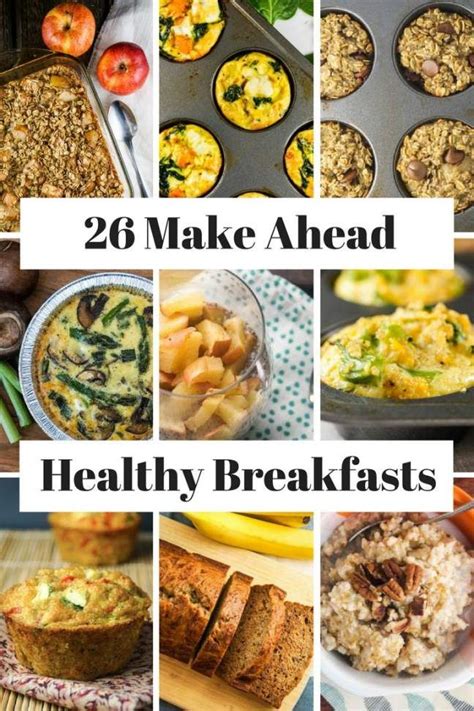 26 Healthy Make Ahead Breakfasts For Busy Mornings Healthy Make Ahead