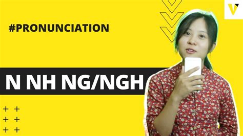 How To Pronounce N Nh Ng Ngh Vietnamese Pronunciation Vietnamese In Practice Youtube
