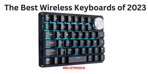 Enjoy Seamless Typing Experience With The Best Wireless Keyboards Of