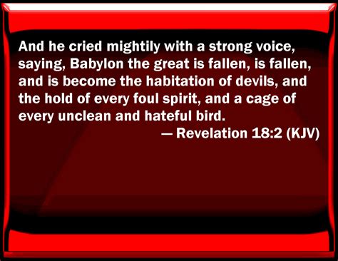 Revelation 182 And He Cried Mightily With A Strong Voice Saying