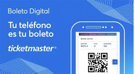 Conoce El Nuevo Boleto Digital De Ticketmaster México