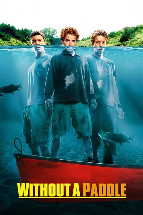 Without A Paddle 2004 — The Movie Database Tmdb