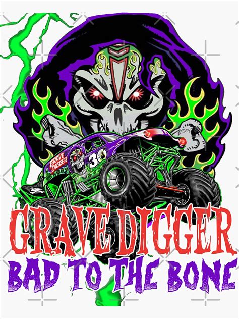Grave Digger Bad To The Bone Monster Jam Grave Digger Monster Truck