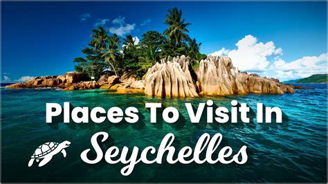 Places To Visit In Seychelles Youtube