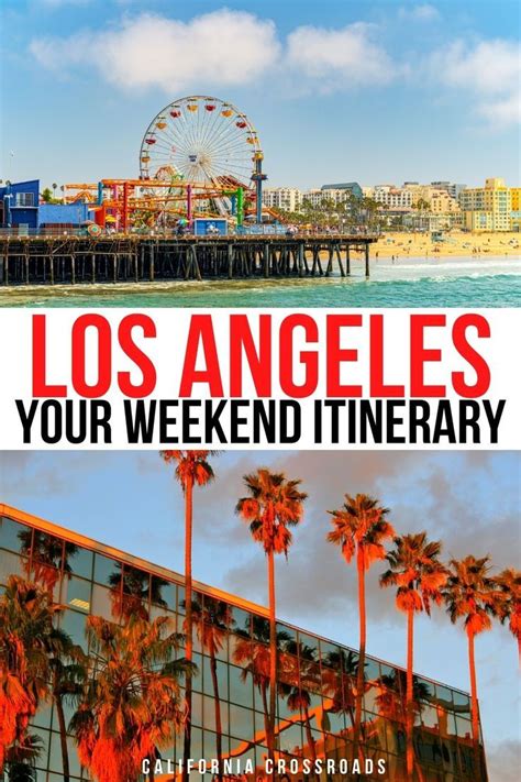 Weekend In La Itinerary How To Spend 2 Perfect Days California