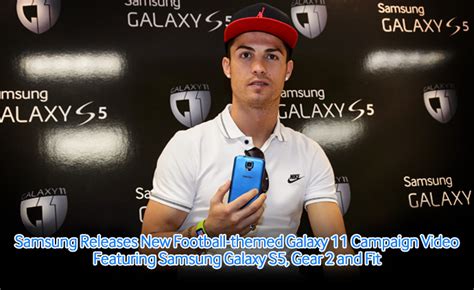 Samsung Releases New Football Themed Galaxy 11 Campaign Video Featuring