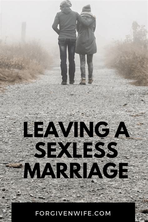 leaving a sexless marriage sexless marriage troubled marriage troubled marriage quotes
