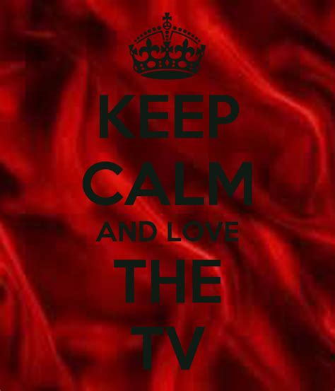 Keep Calm And Love The Tv Poster Amelia Keep Calm O Matic