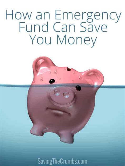 How An Emergency Fund Can Save You Money Saving The Crumbs