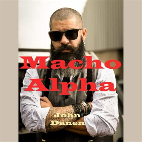 Macho Alpha Audiobook