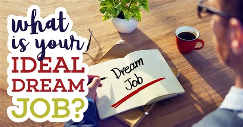 What Is Your Ideal Dream Job